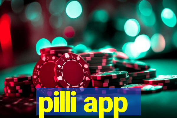 pilli app